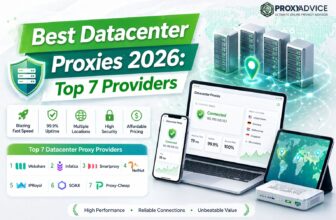Best Datacenter Proxies 2026 Top 7 Providers